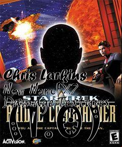 Box art for Chris Larkins New NanoFX2 Damage Textures (1.0)