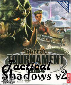 Box art for Tactical Shadows v2