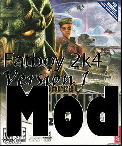 Box art for Fatboy 2k4 Version 1 Mod