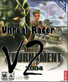 Box art for Unreal Racer V2