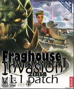 Box art for Fraghouse Invasion v1.1 patch