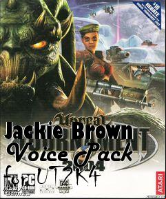 Box art for Jackie Brown Voice Pack for UT2K4