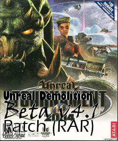 Box art for Unreal Demolition Beta v4.1 Patch (RAR)