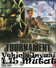 Box art for Vehicle Invasion 1.15 Mutator