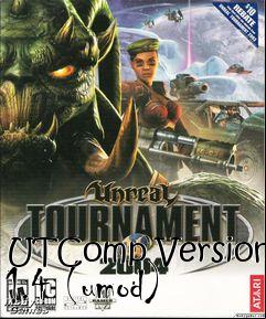 Box art for UTComp Version 1.4 (umod)