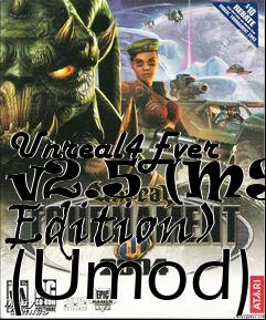 Box art for Unreal4Ever v2.5 (MSU Edition) (Umod)