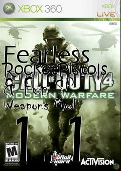 Box art for Fearless RocketPistols & Fun SP Weapons Mod 1.1
