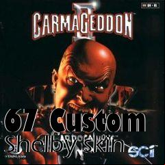 Box art for 67 Custom Shelby skin