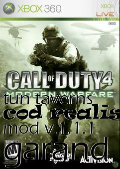 Box art for tun taverns cod realism mod v.1.1.1 garand