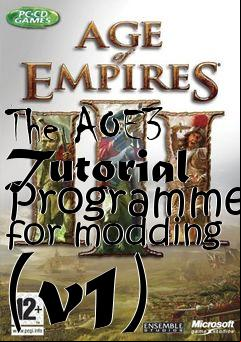 Box art for The AOE3 Tutorial Programme for modding (v1)