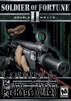 Box art for Control & Base Fight Package (1.0)
