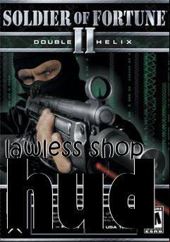 Box art for lawless shop hud