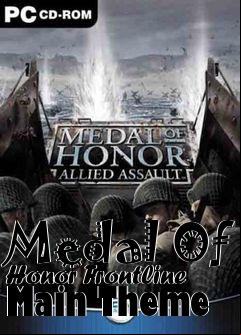 Box art for Medal Of Honor Frontline Main Theme