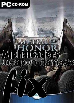 Box art for Alphaleaders weapon damage fix