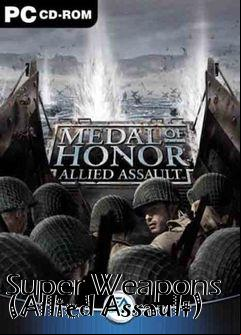 Box art for Super Weapons (Allied Assault)