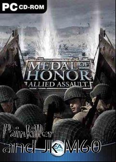 Box art for Painkiller and Jk M60