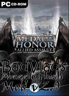 Box art for BadVlads Muzzle Flash Mod v2.0