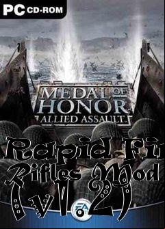 Box art for Rapid Fire Rifles Mod (v1.2)