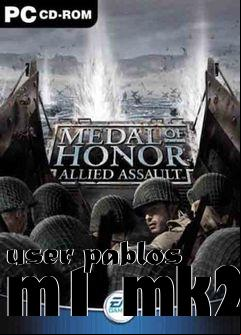 Box art for  pablos m1 mk2
