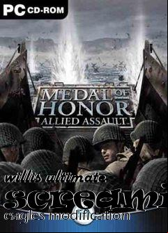 Box art for willis ultimate screaming eagles modification