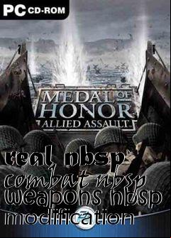 Box art for real nbsp combat nbsp weapons nbsp modification