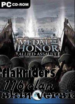 Box art for flakriders 116 clan skin version