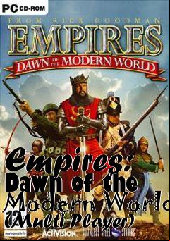Box art for Empires: Dawn of the Modern World (Multi Player)