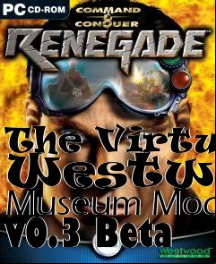 Box art for The Virtual Westwood Museum Mod v0.3 Beta
