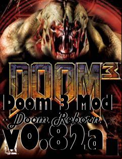 Box art for Doom 3 Mod - Doom Reborn v0.82a