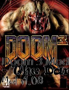 Box art for Doom 3 Mod - The Dark Mod v1.08