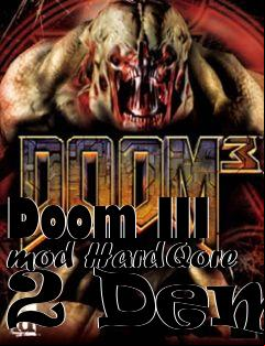 Box art for Doom III mod HardQore 2 Demo