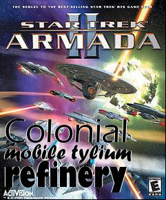Box art for Colonial mobile tylium refinery