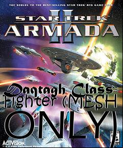 Box art for Daqtagh Class Fighter (MESH ONLY)