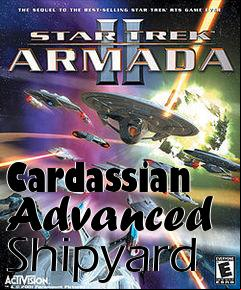 Box art for Cardassian Advanced Shipyard