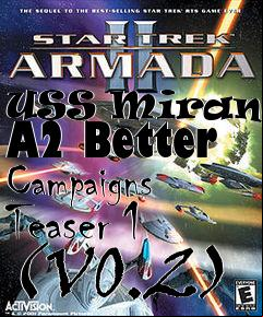 Box art for USS Mirandas A2 Better Campaigns Teaser 1 (V0.2)