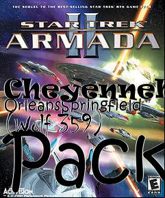 Box art for CheyenneNew OrleansSpringfield (Wolf 359) Pack