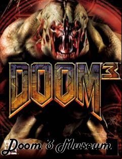 Box art for Doom 3 Museum