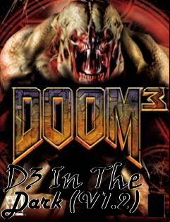 Box art for D3 In The Dark (V1.2)