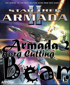 Box art for Armada 2 Borg Cutting Beam