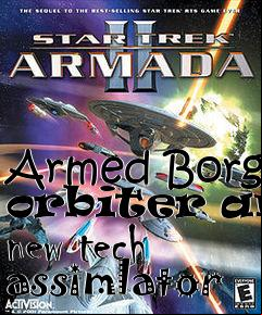 Box art for Armed Borg orbiter and new tech assimlator