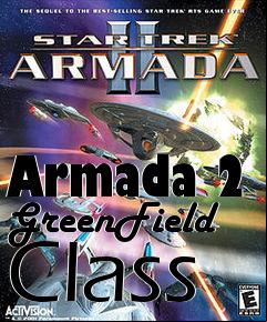 Box art for Armada 2 GreenField Class