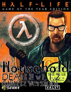 Box art for Household DEATH! v1.1.2 (Win32 version)