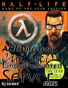 Box art for AHL:Directors Cut (rc1) Linux Dedicated Server
