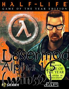 Box art for Lasermod Alpha 1.5 (win32)