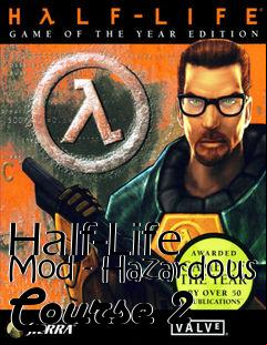 Box art for Half-Life Mod - Hazardous Course 2