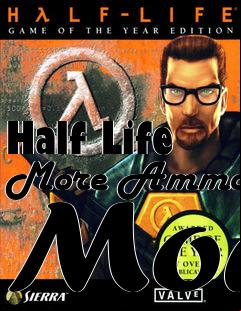 Box art for Half Life More Ammo Mod