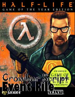 Box art for Crowbar Script Event File