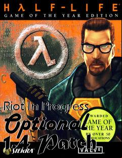 Box art for Riot In Progress Optional 1.4 Patch