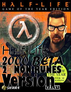 Box art for Half-Life 2000 BETA 2  NON-RUNES Version