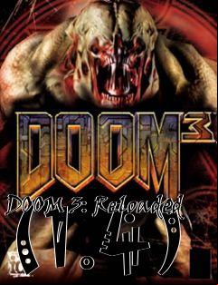 Box art for DOOM 3: Reloaded (1.4)